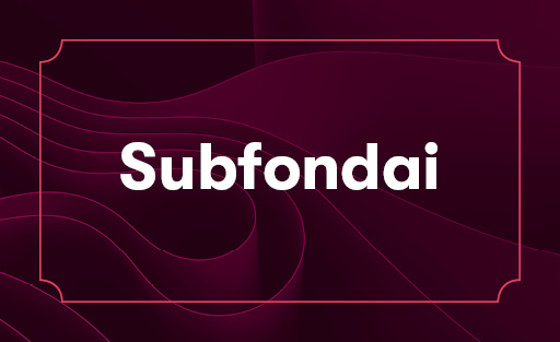 Remkite neliečiamojo kapitalo subfondus Remkite neliečiamojo kapitalo subfondus